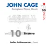 Cage: Complete Piano Music Vol. 10 album lyrics, reviews, download