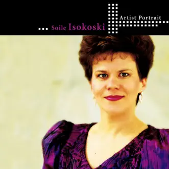 Artist Portrait by Soile Isokoski album reviews, ratings, credits