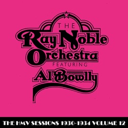 Ray Noble and His Orchestra - Fair and Warmer