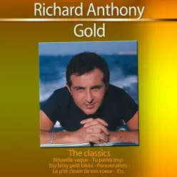 Richard Anthony Gold: The Classics - Richard Anthony
