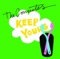 Keep Yours (Kleerup Remix) - The Concretes lyrics