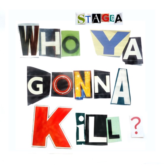 Cover artwork for Who Ya Gonna Kill