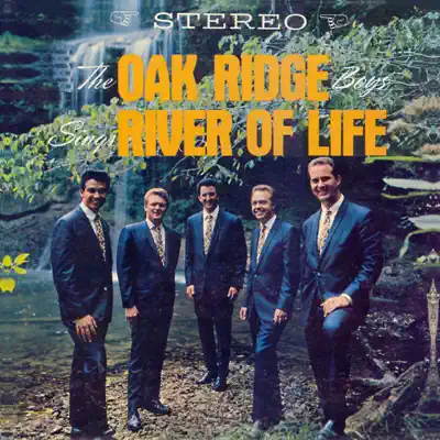 River of Life (Remastered) - The Oak Ridge Boys