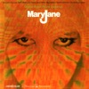 Maryjane (Mary Jane) (Original Motion Picture Soundtrack) [Remastered]