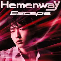 Escape - EP - Hemenway Escape - EP - Hemenway
