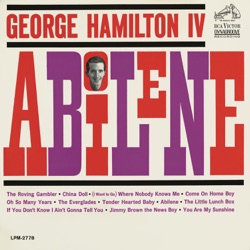 George Hamilton IV - If You Don't Know I Ain't Gonna Tell You