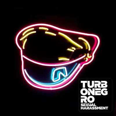 Sexual Harassment - Turbonegro Sexual Harassment - Turbonegro