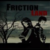 Friction Land, 2012