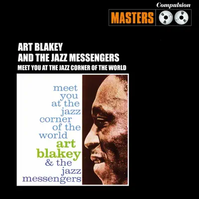 Meet You At the Jazz Corner of the World - Art Blakey