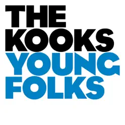 Young Folks - Single - The Kooks