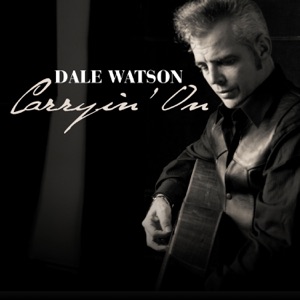 Dale Watson - Carryin' on This Way - Line Dance Music