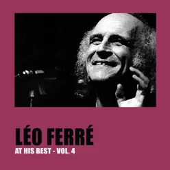 Léo Ferré at His Best, Vol. 4 - Leo Ferre