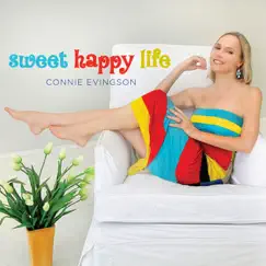 Sweet Happy Life by Connie Evingson album reviews, ratings, credits