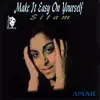 Make It Easy On Yourself (Sitam) - EP album lyrics, reviews, download