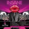 Insane Feat. Alexandra Kane - Lunatics of Sound lyrics