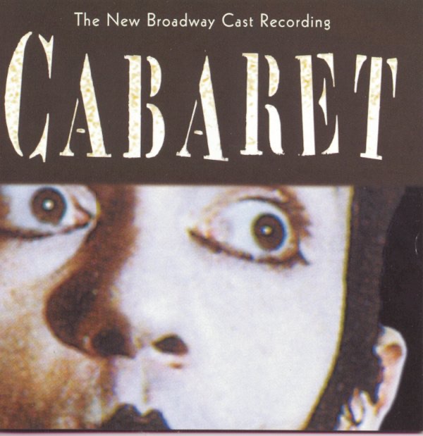 Cabaret: The New Broadway Cast Recording Album Cover