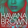 We Run the Night (feat. Pitbull) - Single artwork