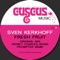 Fresh Fruit (Sidney Charles Remix) - Sven Kerkhoff lyrics