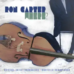 Where? (feat. Eric Dolphy, Mal Waldron) - Ron Carter Where? (feat. Eric Dolphy, Mal Waldron) - Ron Carter