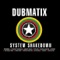 Wobble Weeble (feat. Kulcha Ites) - Dubmatix lyrics