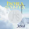 Hora Santa album lyrics, reviews, download