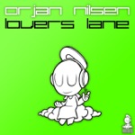 Ørjan Nilsen - Lovers Lane (Original Mix)