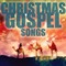 Christmas Gospel Songs