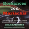 Romances Con Mariachis