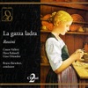Rossini - La gazza ladra