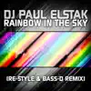 Rainbow In the Sky - Single (Re-Style & Bass-D Remix) - Single album lyrics, reviews, download