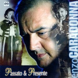 Enzo Caradonna - Ma io voglio bene 'a tte'