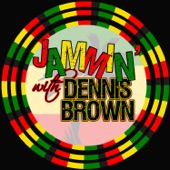 Jammin' With… Dennis Brown artwork