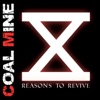 Coal Mine - I Wanna Be What I Am