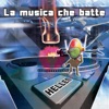 La musica che batte - Single