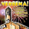 Verbena! Canciones de Verano de las Fiestas de Mi Pueblo