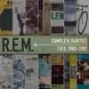 Complete Rarities - I.R.S. 1982-1987, 2014