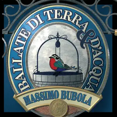 Ballate di terra & d'acqua - Massimo Bubola Ballate di terra & d'acqua - Massimo Bubola
