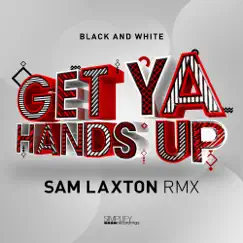 Get Ya Hands Up (feat. Angie Brown) (feat. Angie Brown) - Single by Sam Laxton album reviews, ratings, credits