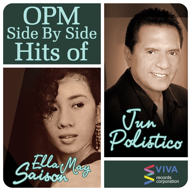 Jun Polistico Opm Side By Side Hits of Ella May Saison & Jun Polistico Album Cover