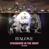 Strangers in the Night / No Fear - EP album lyrics, reviews, download