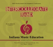 Indiana IMEA Conference 2014 Intercollegiate Band - EP