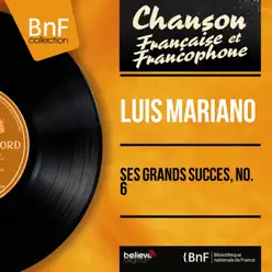 Ses grands succès, No. 6 (feat. J. H. Rys et son orchestre) [Mono Version] - Luis Mariano