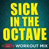 Sick In the Octave - Single album lyrics, reviews, download