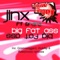 Big Fat Ass - Jinx lyrics