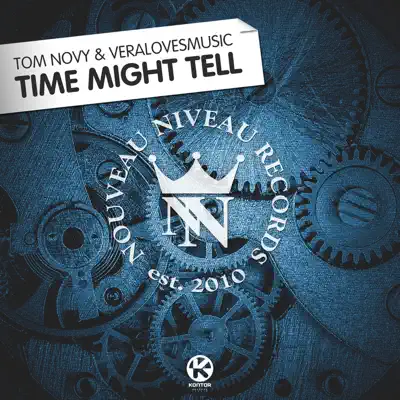 Time Might Tell - Single - Tom Novy