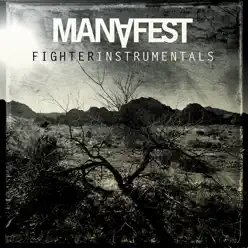 Fighter Instrumentals - Manafest