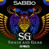 Sabbo (Smash and Grab Remixes) - Single