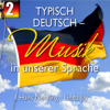 Typisch Deutsch - Musik in unserer Sprache, Folge 2 - Hans Nehring & Linda Jay