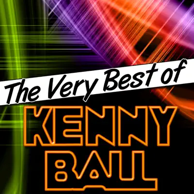 The Very Best of Kenny Ball - Kenny Ball The Very Best of Kenny Ball - Kenny Ball