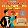The Best Vintage Tunes. Nuggets & Rarities ¡Best Quality! Vol. 18